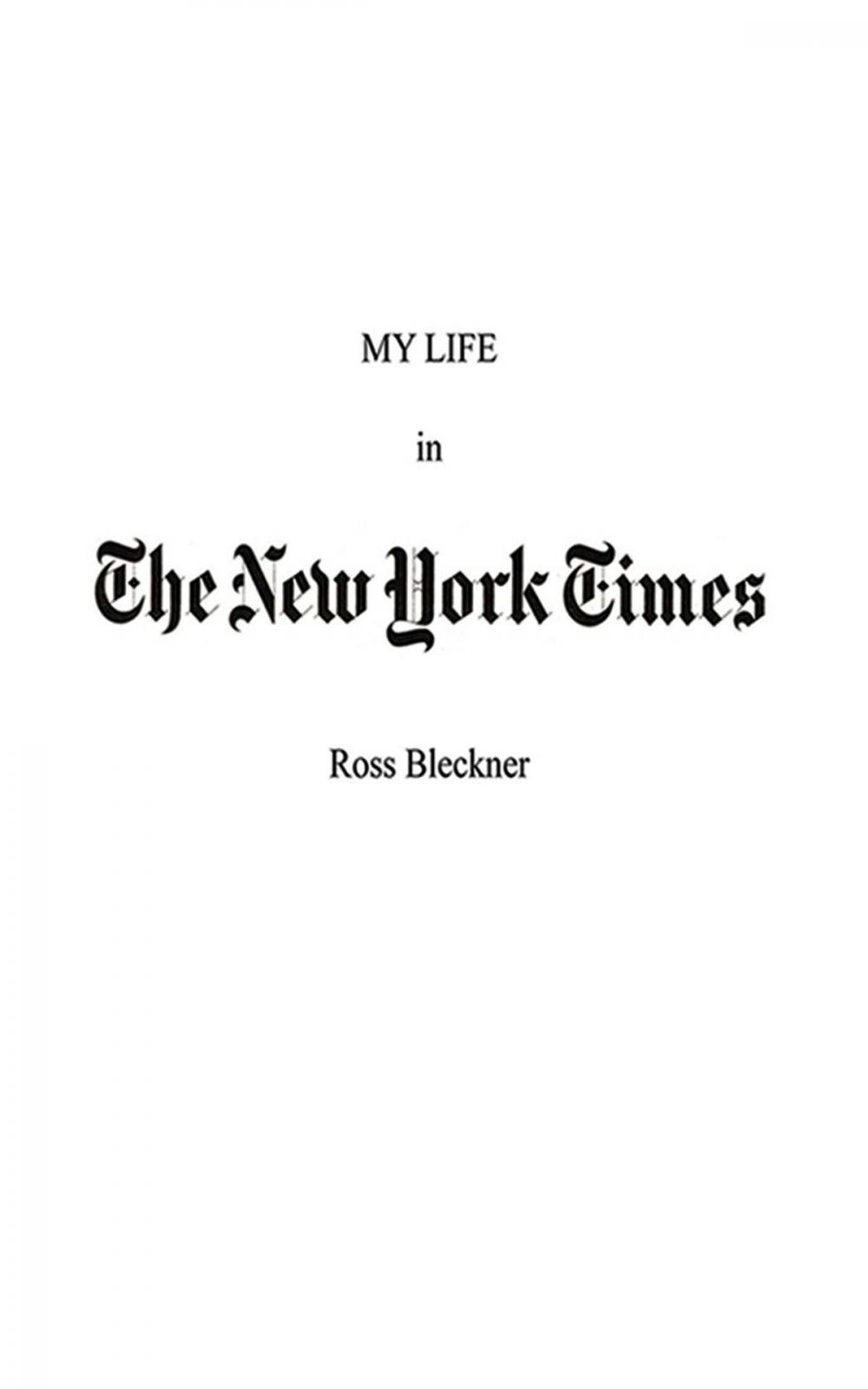 Big bigCover of My Life in The New York Times