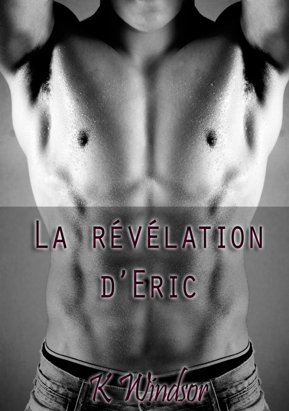 Big bigCover of La révélation d'Eric