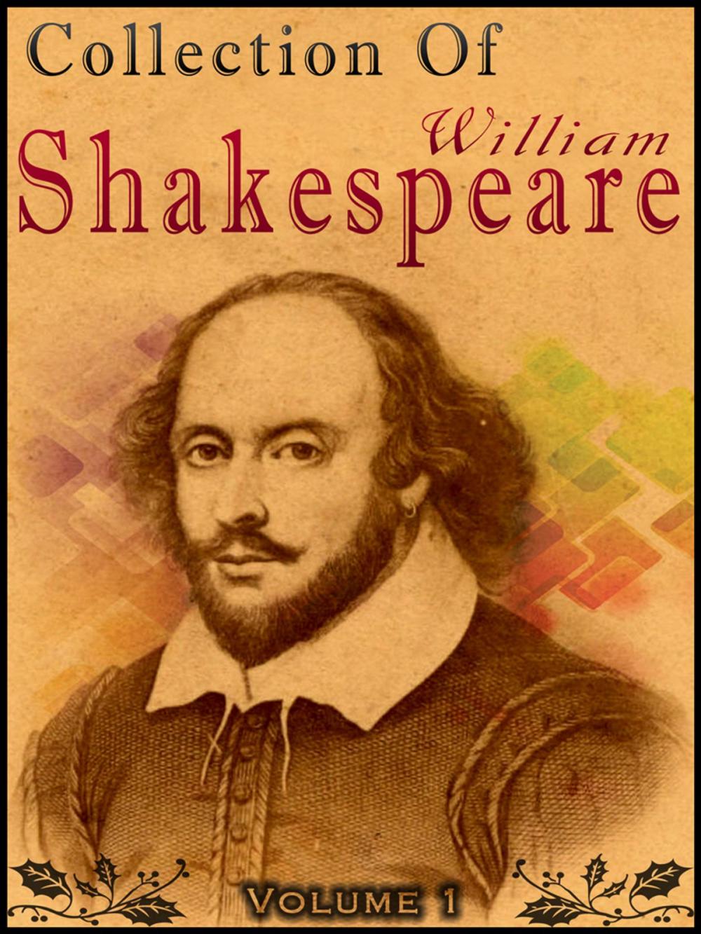 Big bigCover of Collection Of William Shakespeare Volume 1