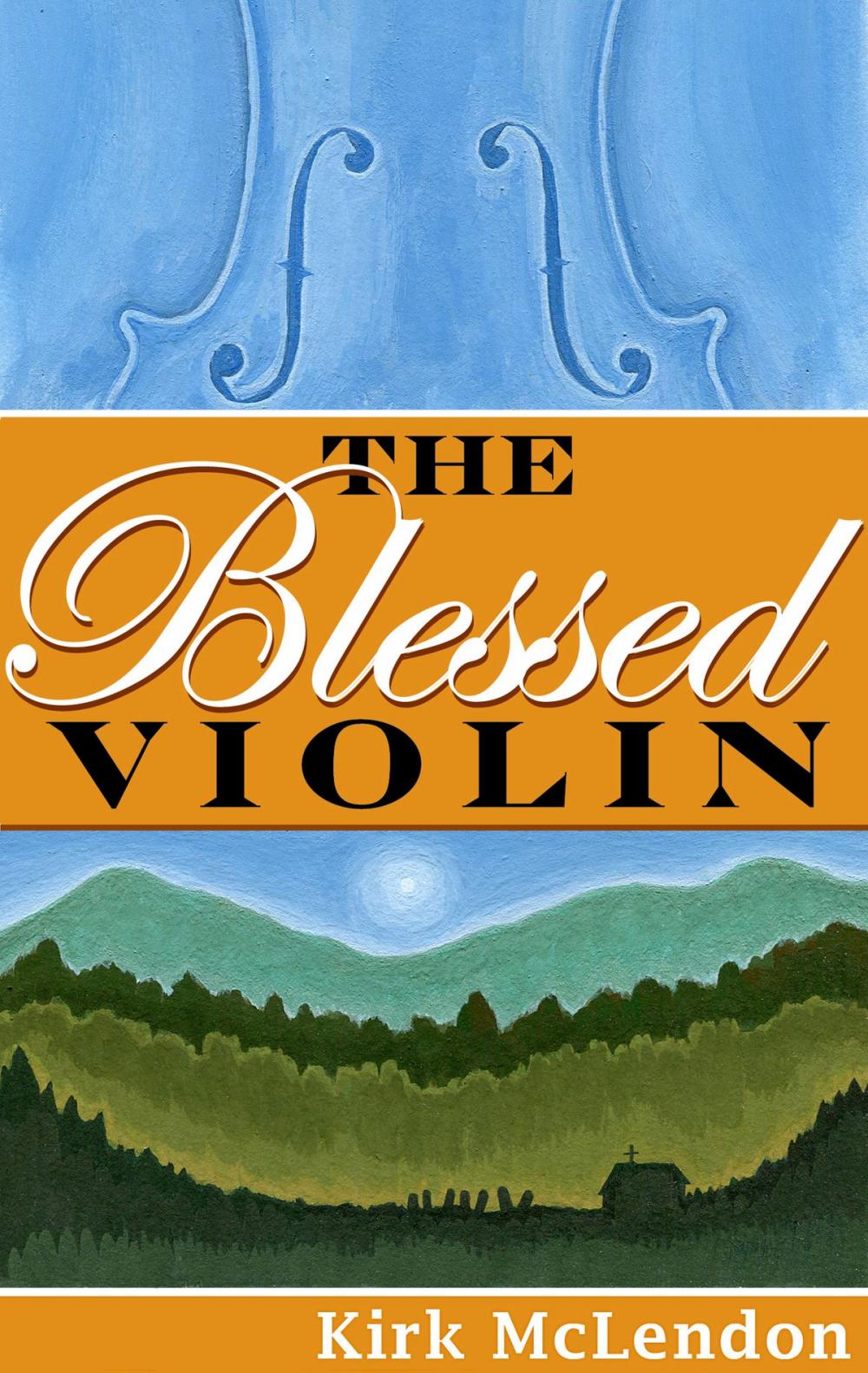 Big bigCover of The Blessed Violin