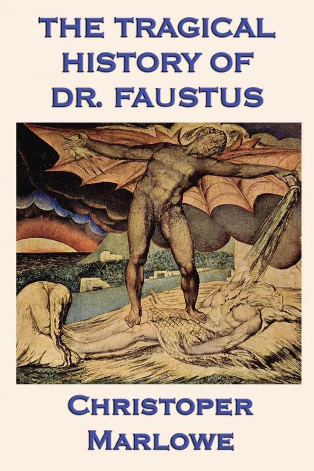 Big bigCover of The Tragical History of Dr. Faustus