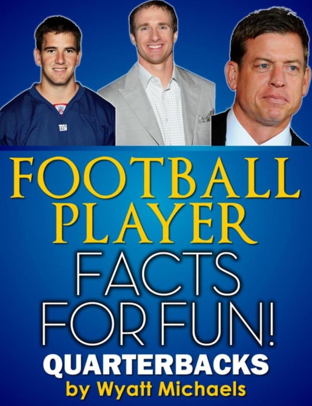 Big bigCover of Football Player Facts for Fun! Quarterbacks