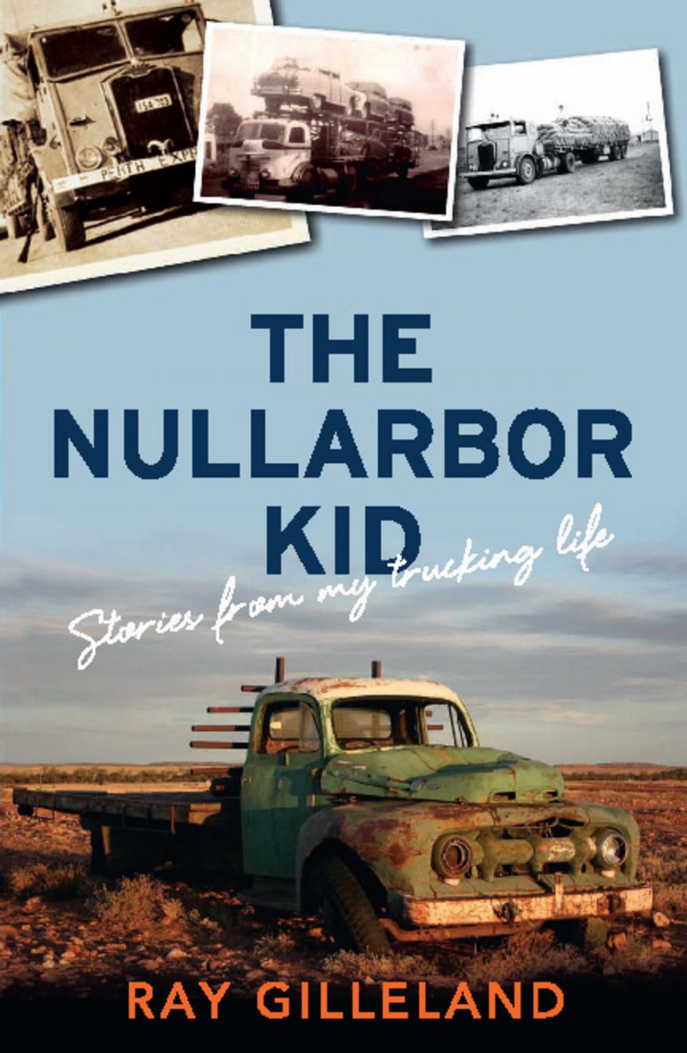 Big bigCover of The Nullarbor Kid