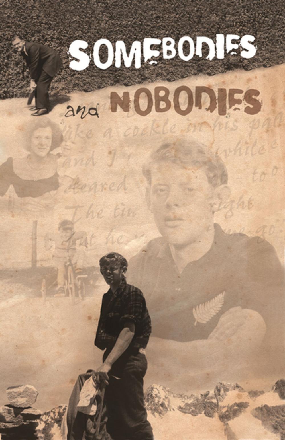 Big bigCover of Somebodies and Nobodies