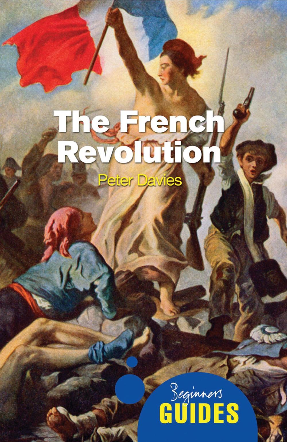 Big bigCover of The French Revolution