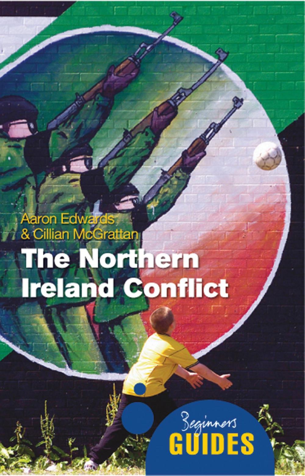 Big bigCover of The Northern Ireland Conflict