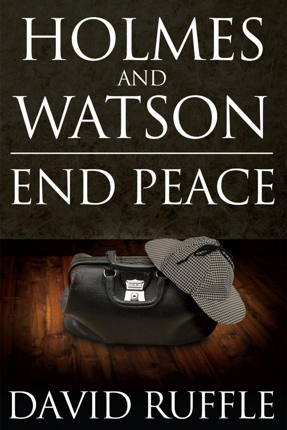 Big bigCover of Holmes and Watson End Peace