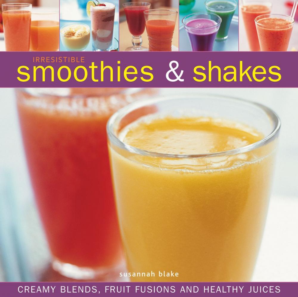 Big bigCover of Irresistible Smoothies & Shakes