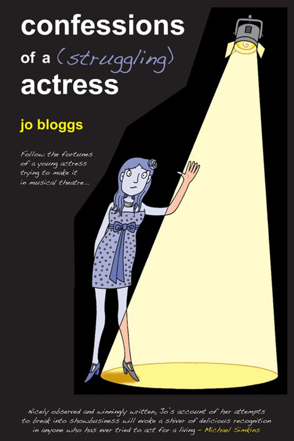 Big bigCover of Confessions of a (Struggling) Actress