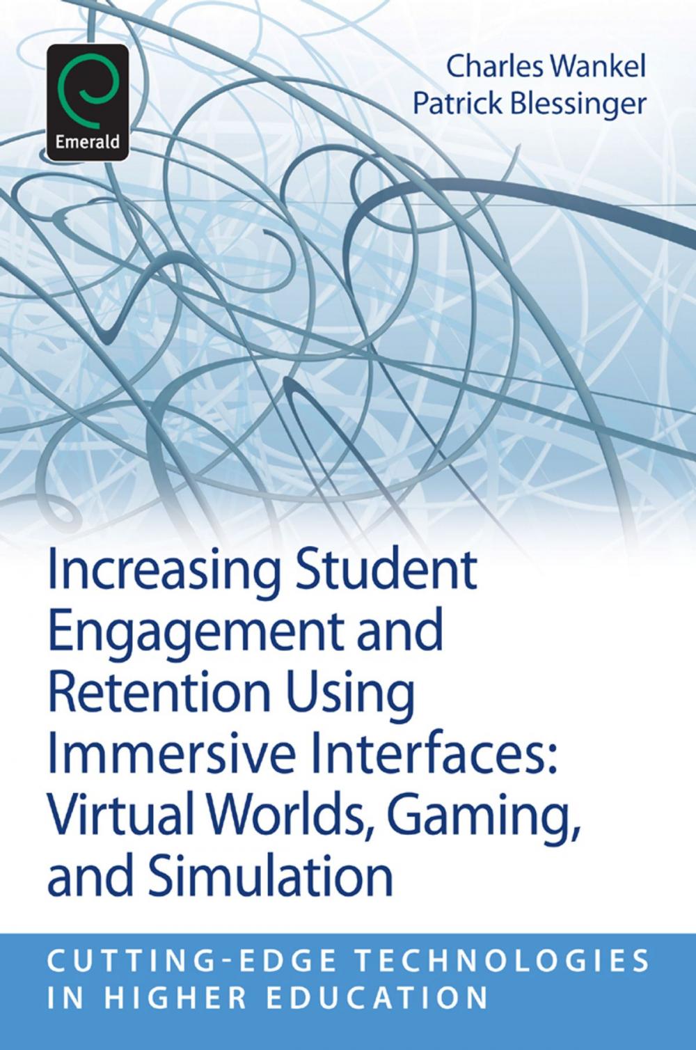 Big bigCover of Increasing Student Engagement and Retention Using Immersive Interfaces