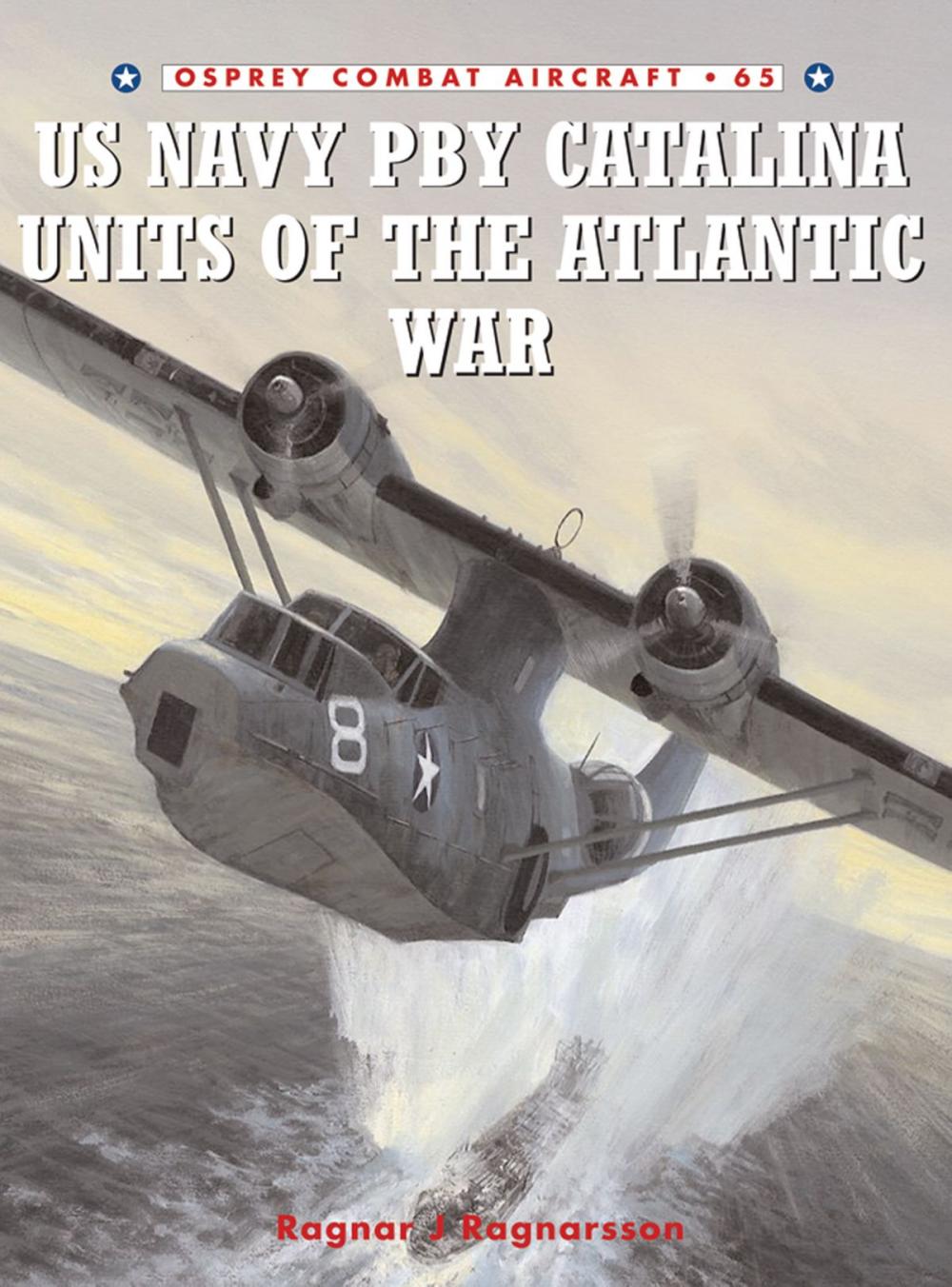 Big bigCover of US Navy PBY Catalina Units of the Atlantic War