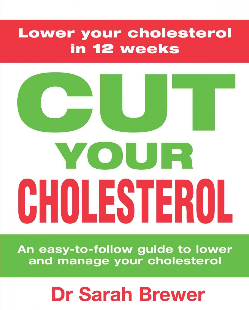 Big bigCover of Cut Your Cholesterol