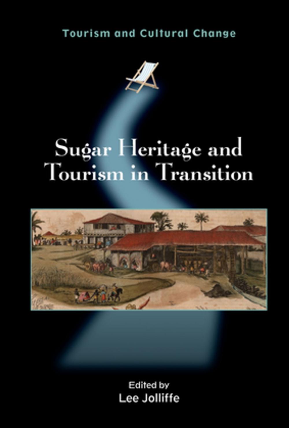 Big bigCover of Sugar Heritage and Tourism in Transition