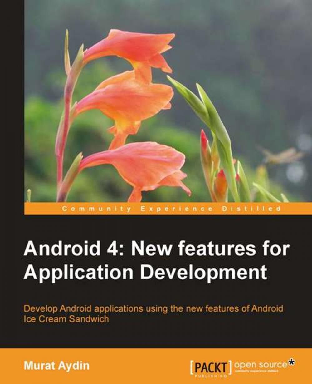 Big bigCover of Android 4: New Features for Application Development