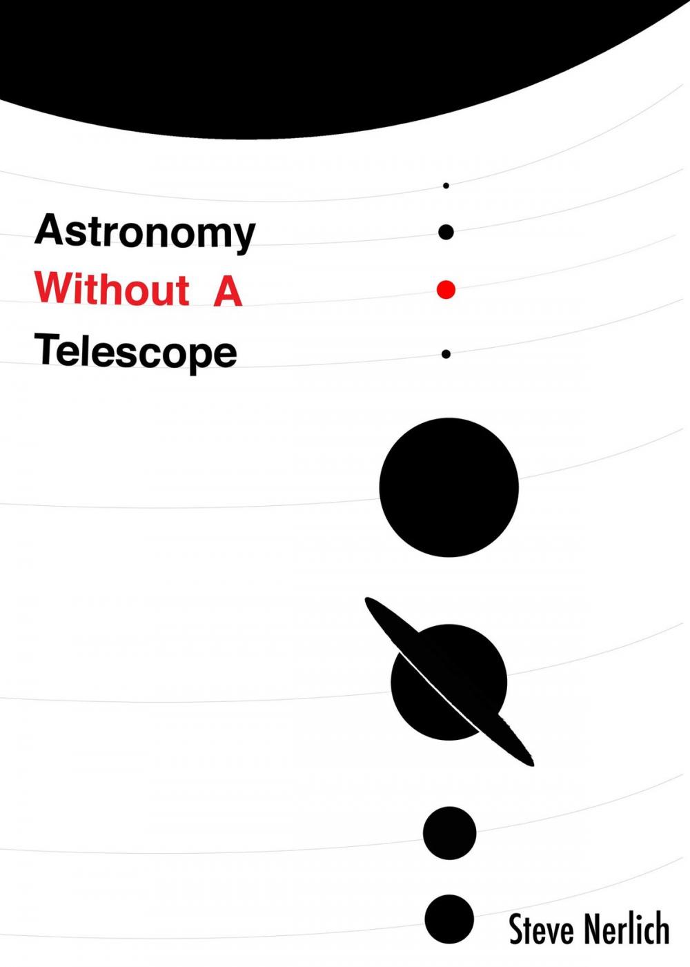 Big bigCover of Astronomy Without A Telescope