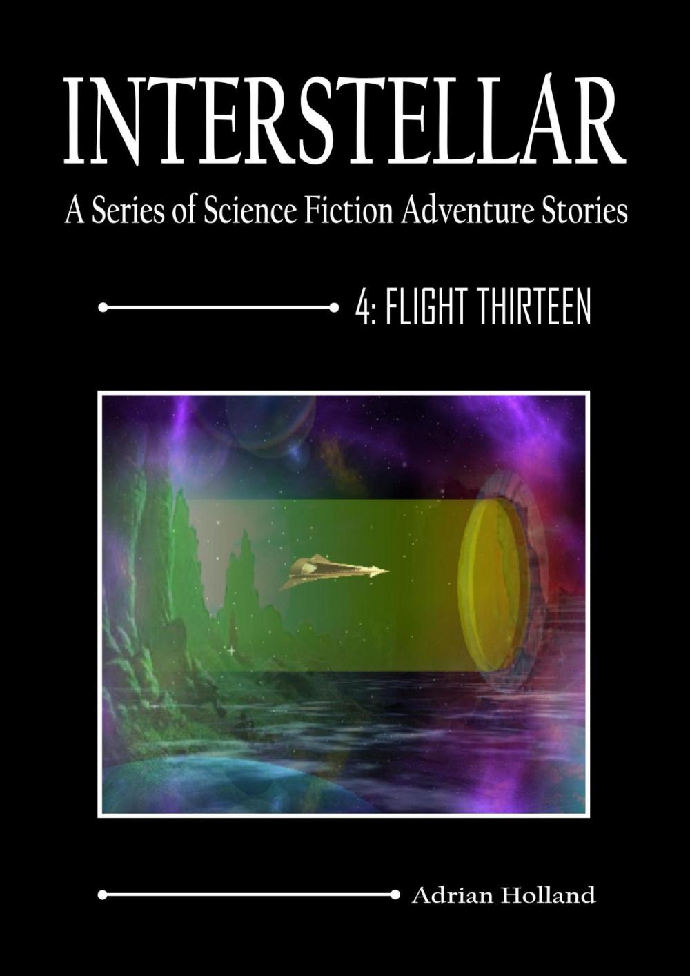 Big bigCover of INTERSTELLAR - A Series of Science Fiction Adventure Stories