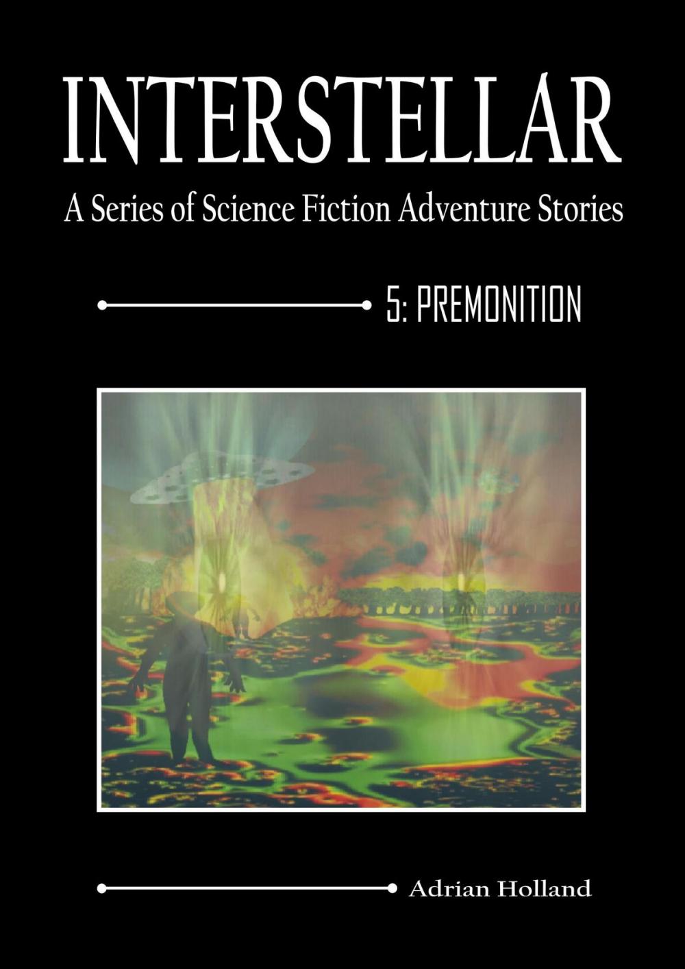 Big bigCover of INTERSTELLAR - A Series of Science Fiction Adventure Stories