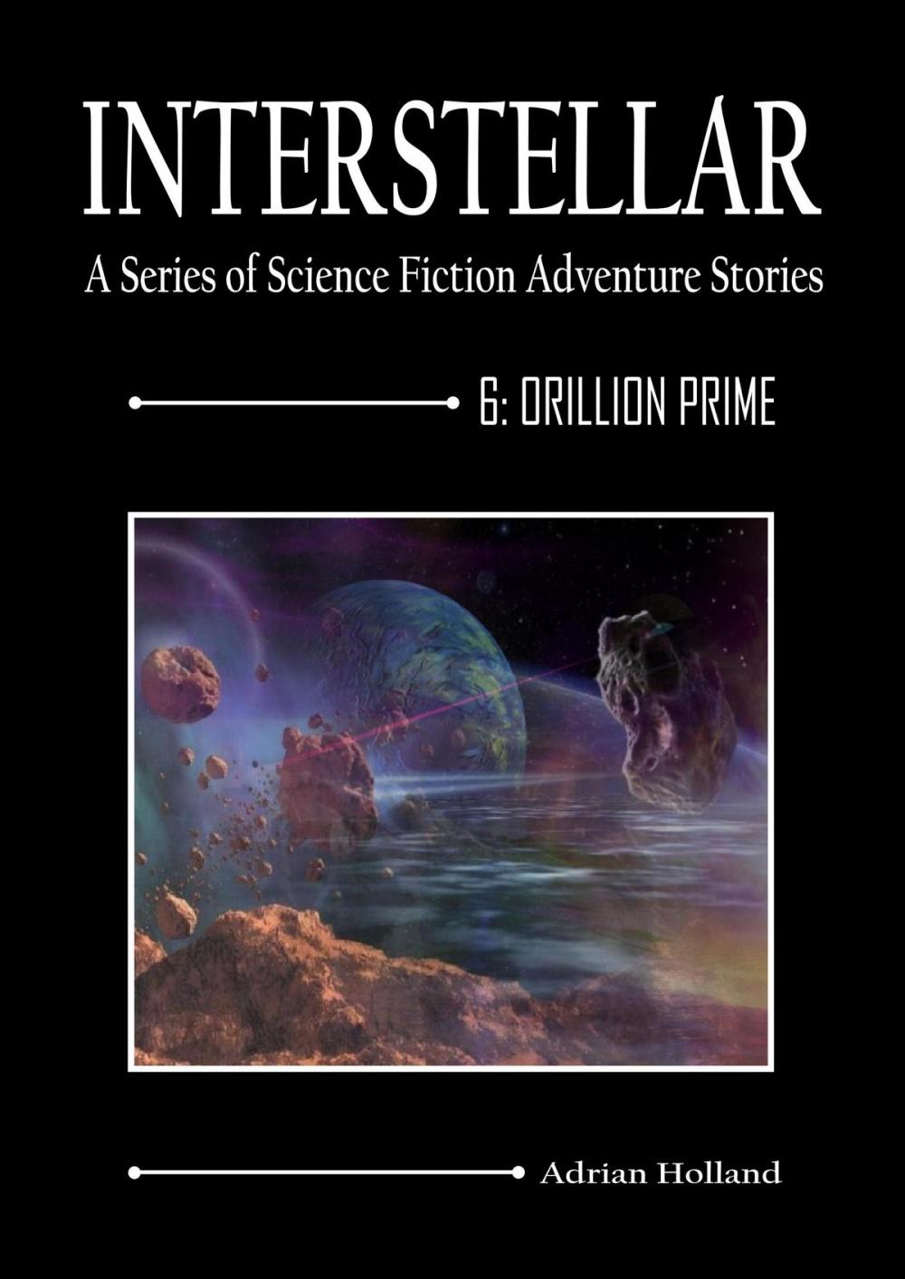 Big bigCover of INTERSTELLAR - A Series of Science Fiction Adventure Stories