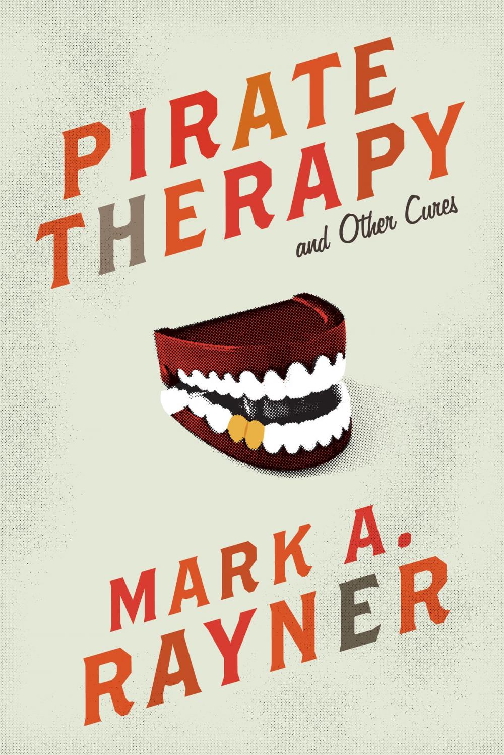 Big bigCover of Pirate Therapy and Other Cures