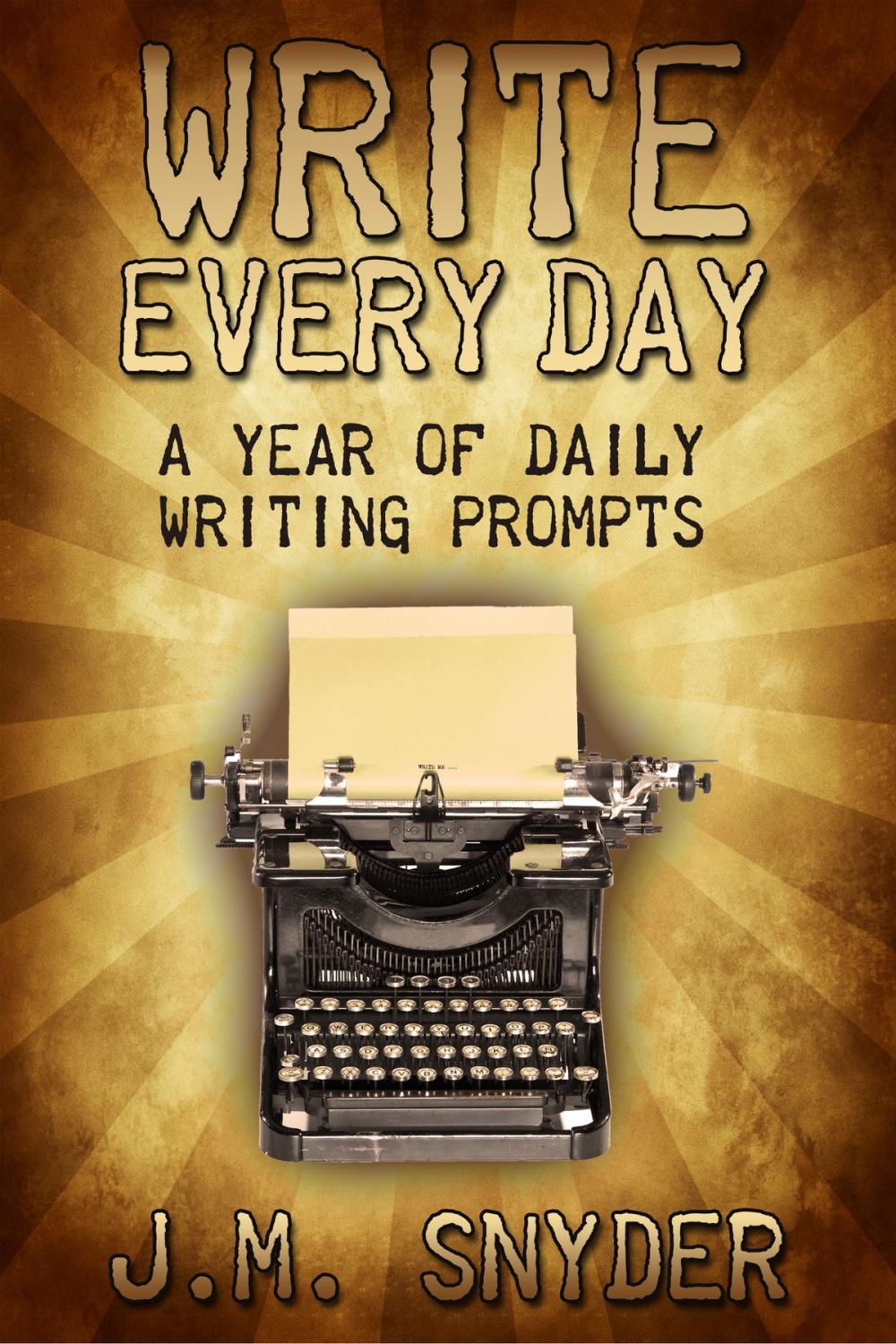 Big bigCover of Write Every Day: 365 Daily Prompts for Writers