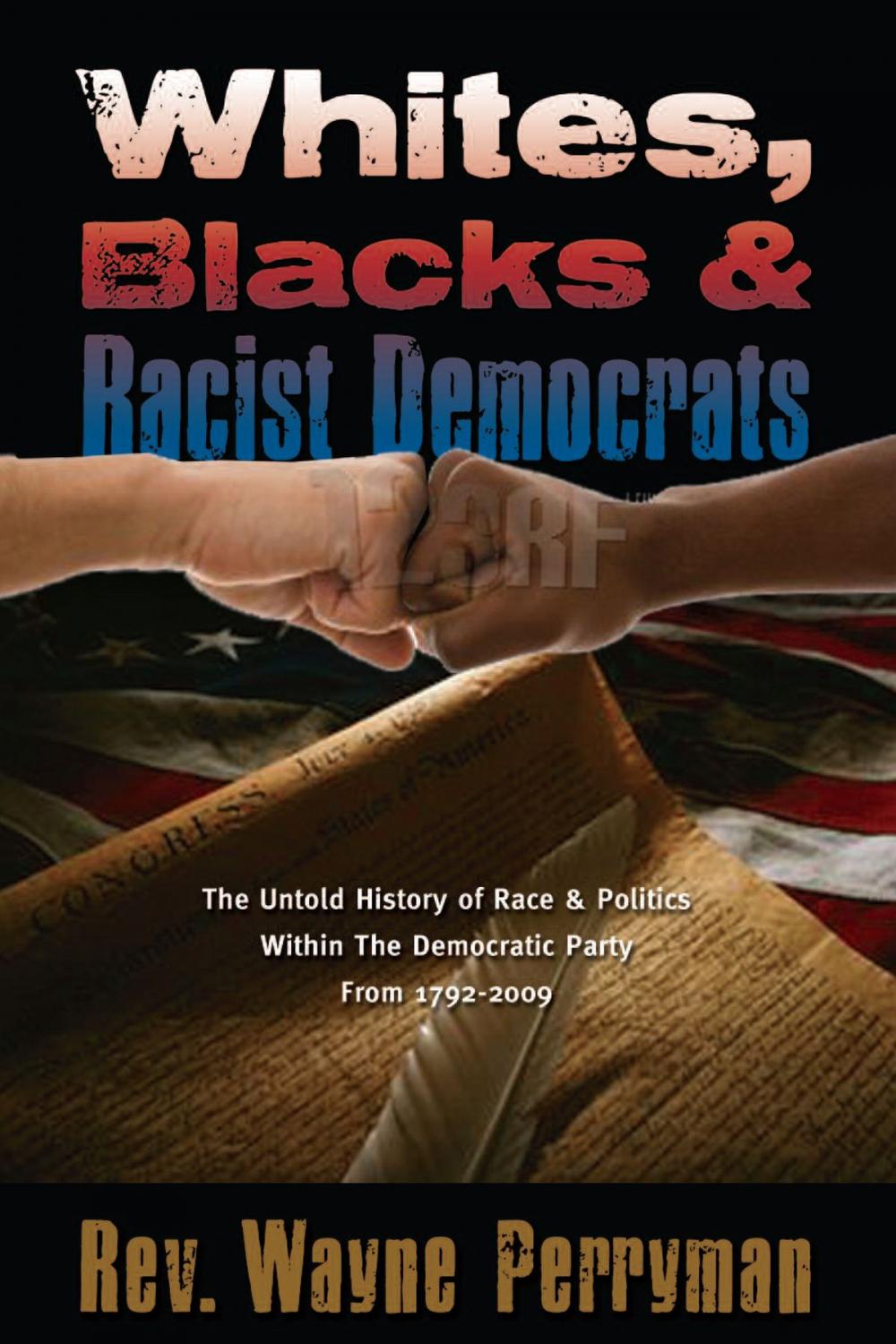 Big bigCover of Whites, Blacks, and Racist Democrats