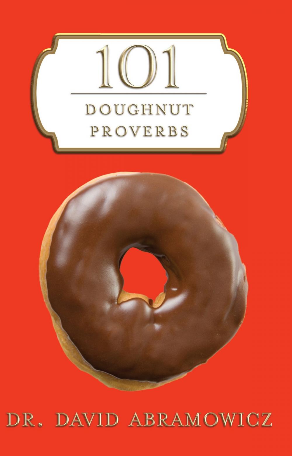 Big bigCover of 101 Doughnut Proverbs