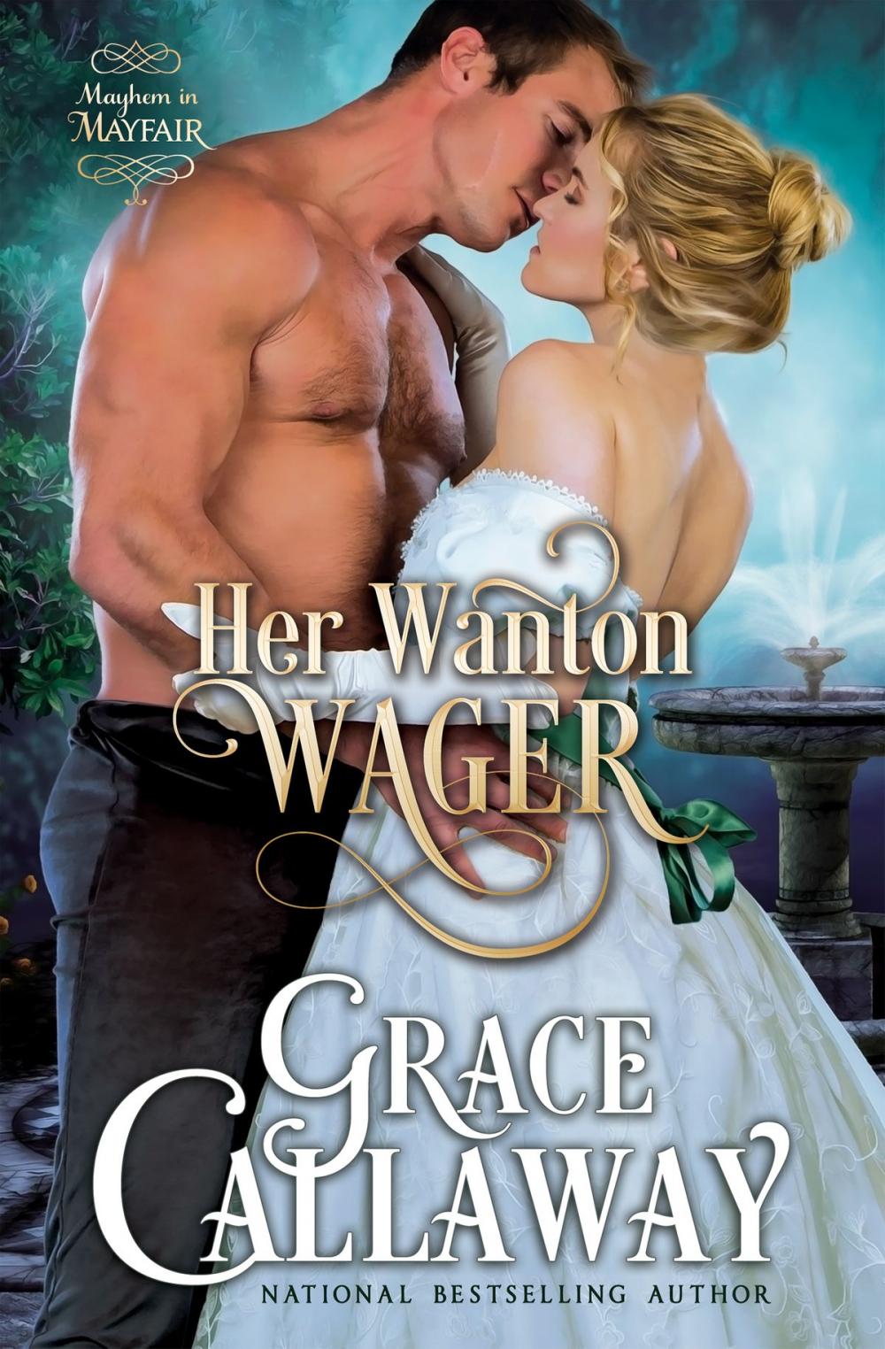 Big bigCover of Her Wanton Wager (Mayhem in Mayfair #2)