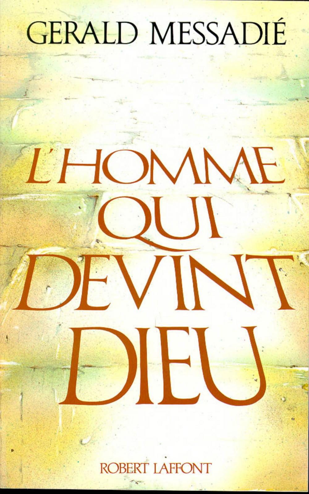 Big bigCover of L'Homme qui devint Dieu - Tome 1