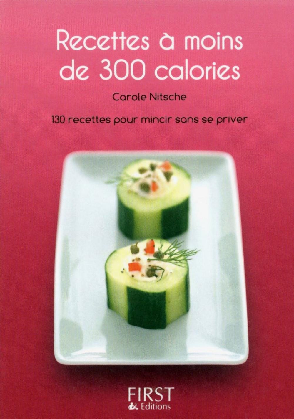 Big bigCover of Petit livre de - Recettes à moins de 300 calories