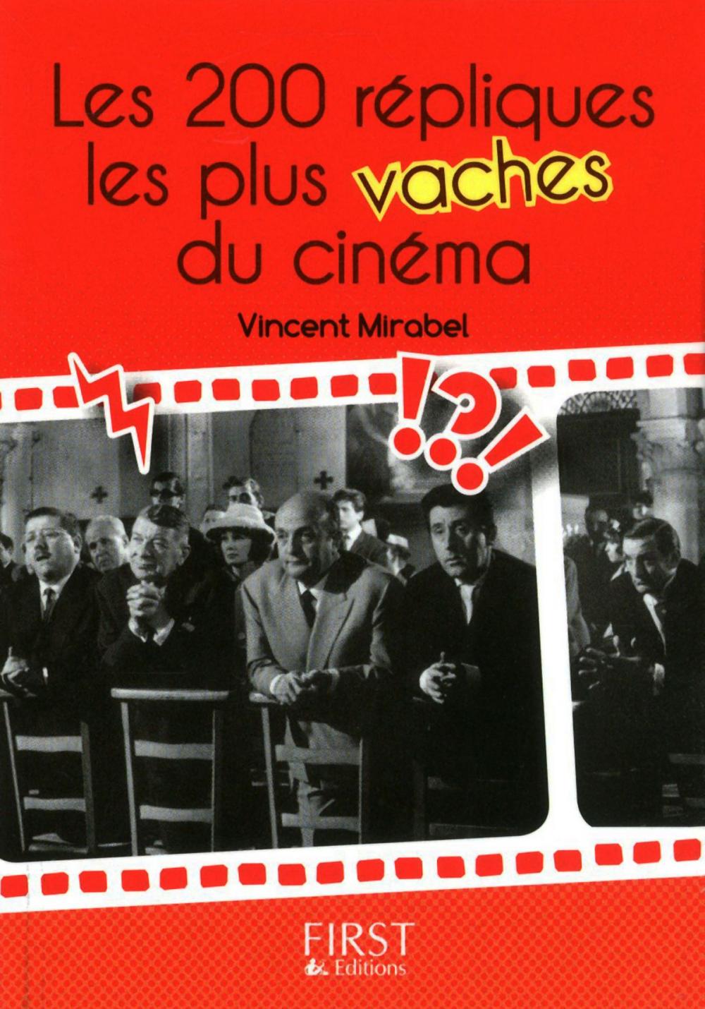 Big bigCover of Petit livre de - 200 répliques les plus vaches du cinéma