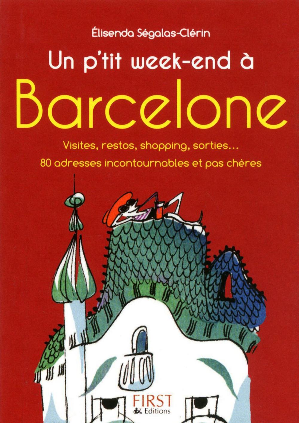 Big bigCover of Petit livre de - Petit week-end à Barcelone