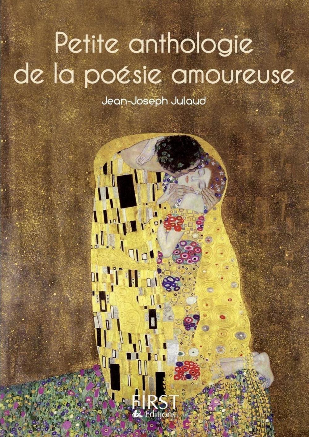 Big bigCover of Petit livre de - Petite anthologie de la poésie amoureuse