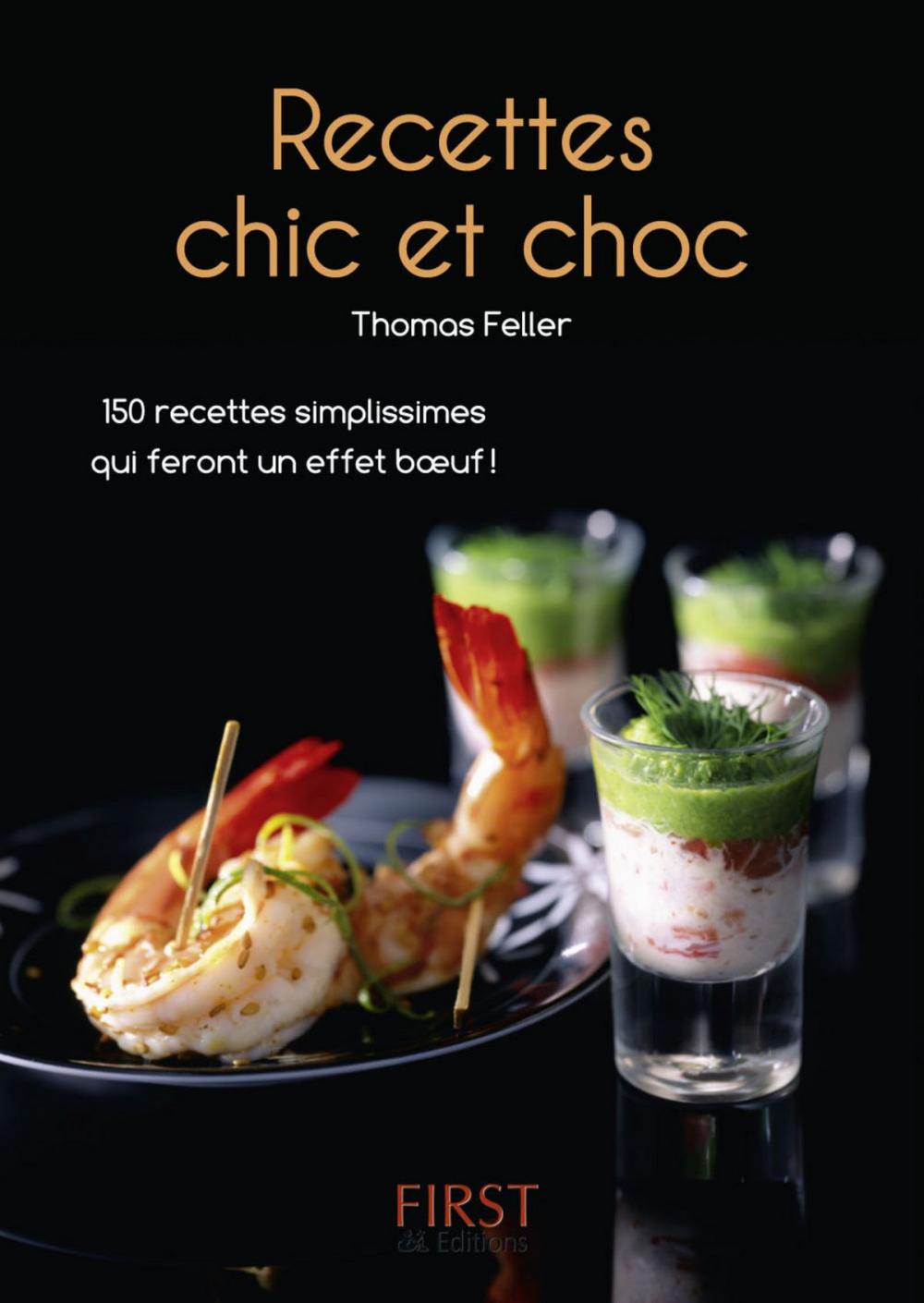 Big bigCover of Petit livre de - Recettes chic et choc