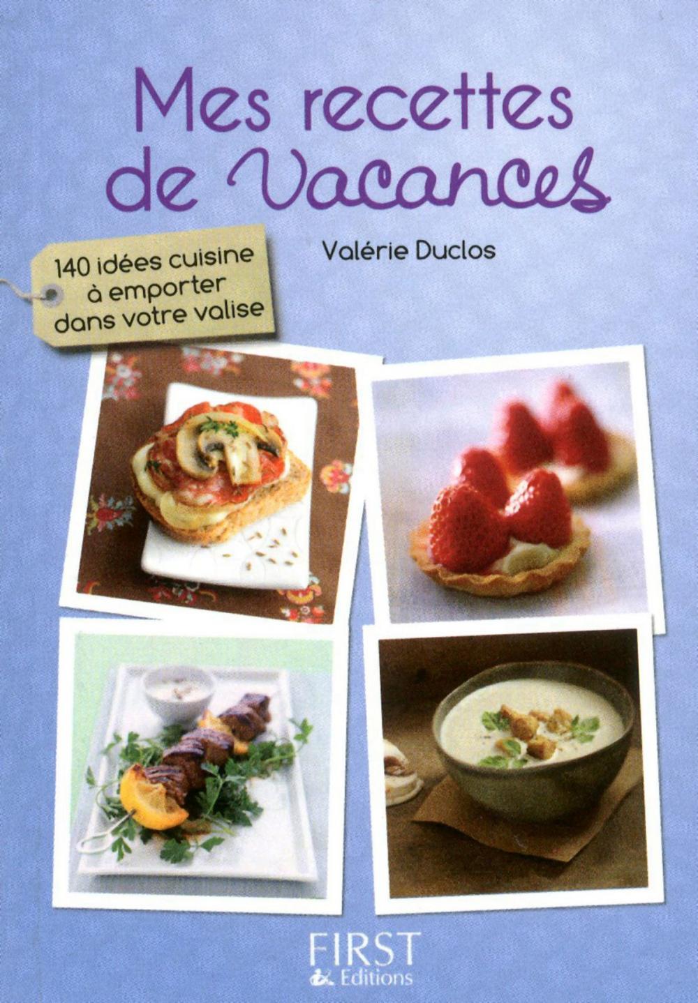 Big bigCover of Petit livre de - Mes recettes de vacances