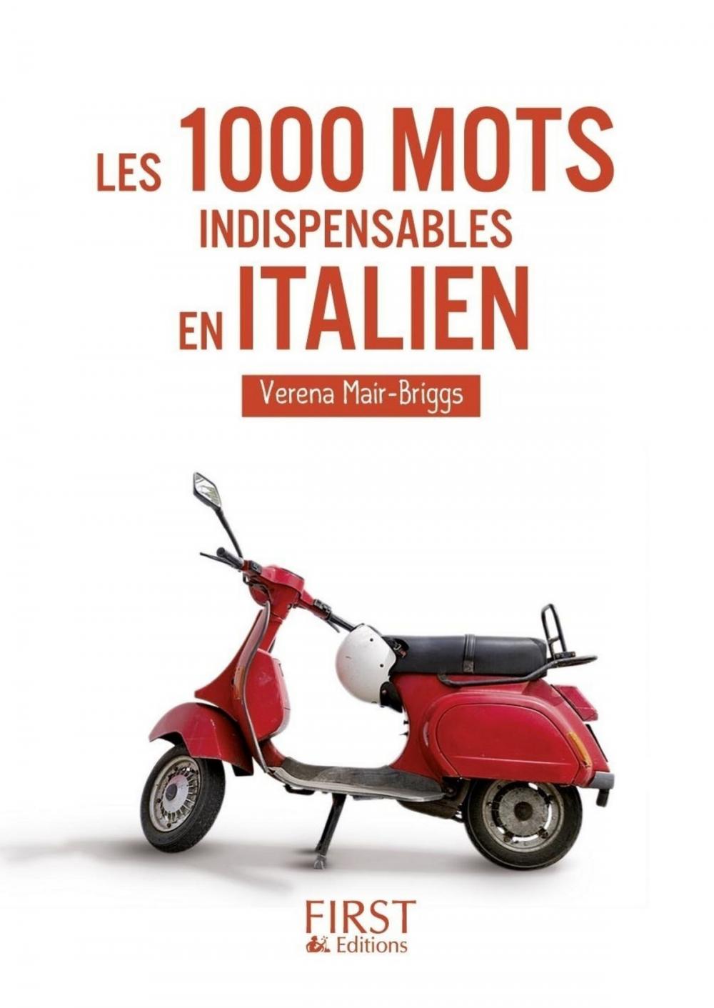 Big bigCover of Le Petit Livre de - 1000 mots indispensables en italien