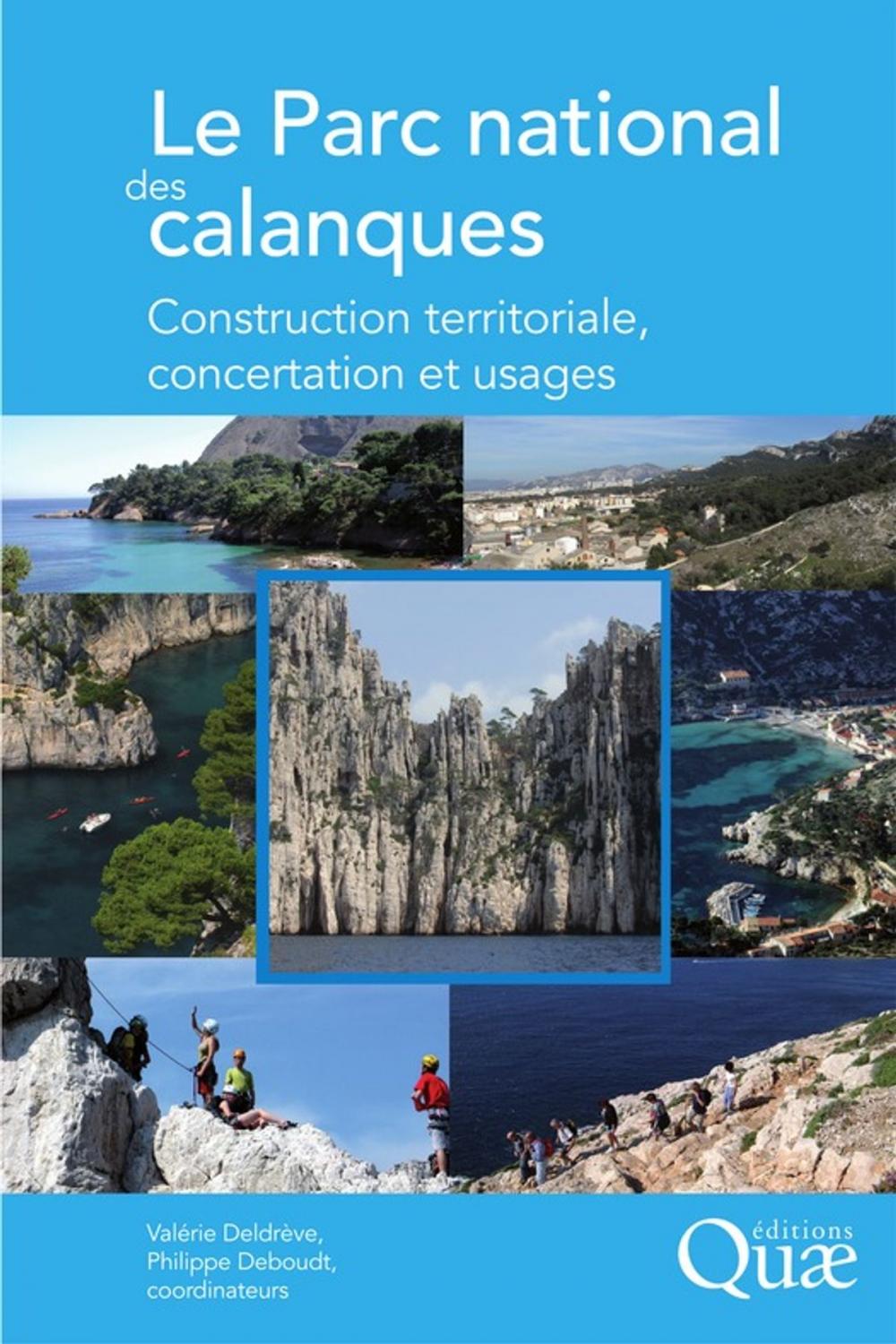 Big bigCover of Le Parc national des calanques