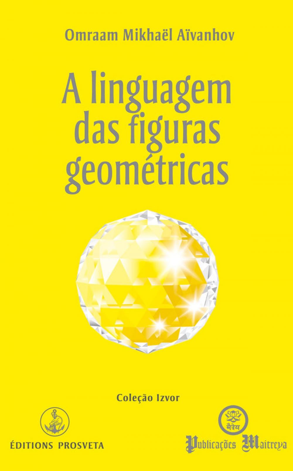 Big bigCover of A linguagem das figuras geométricas