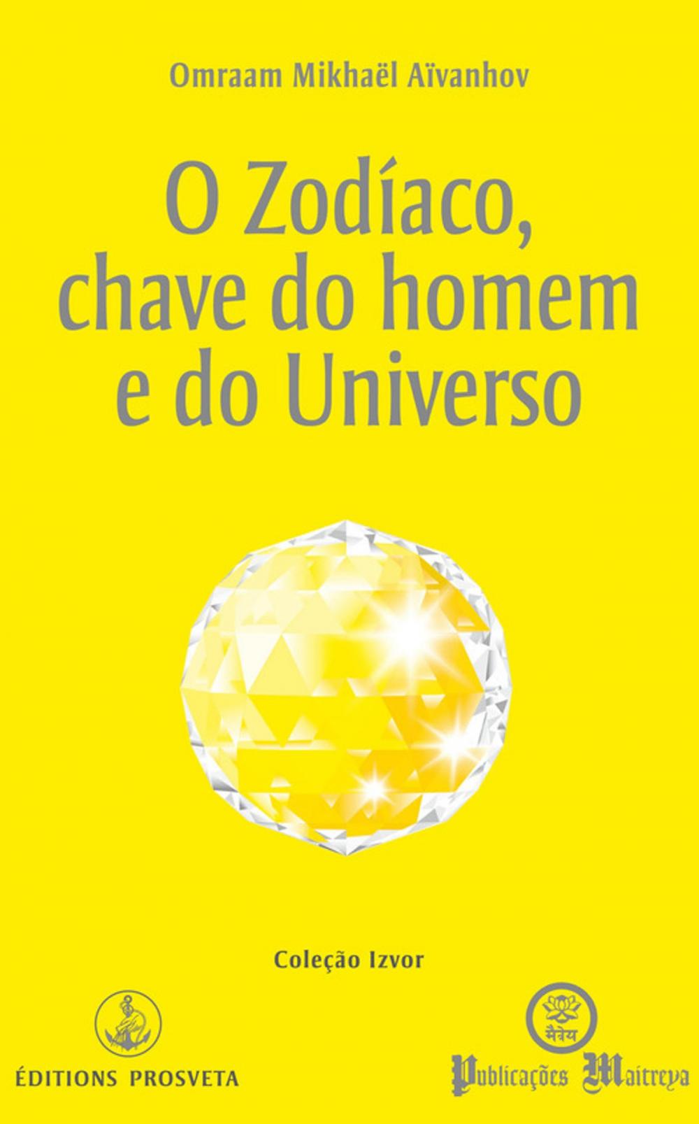 Big bigCover of O zodíaco, chave do homem e do universo