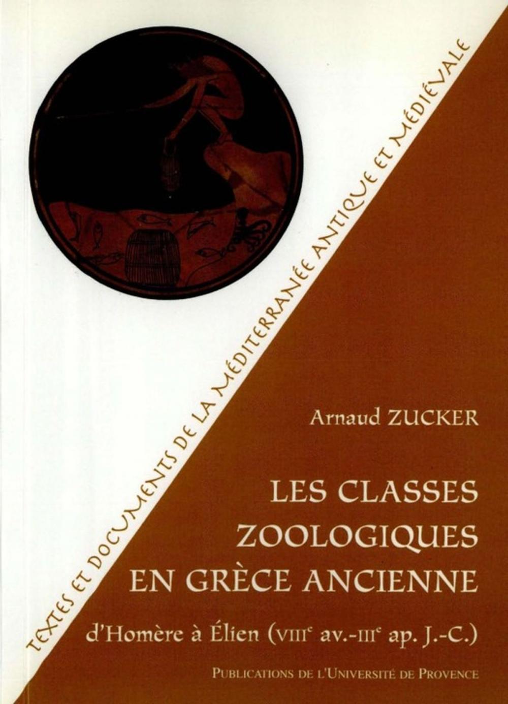 Big bigCover of Les classes zoologiques en Grèce ancienne