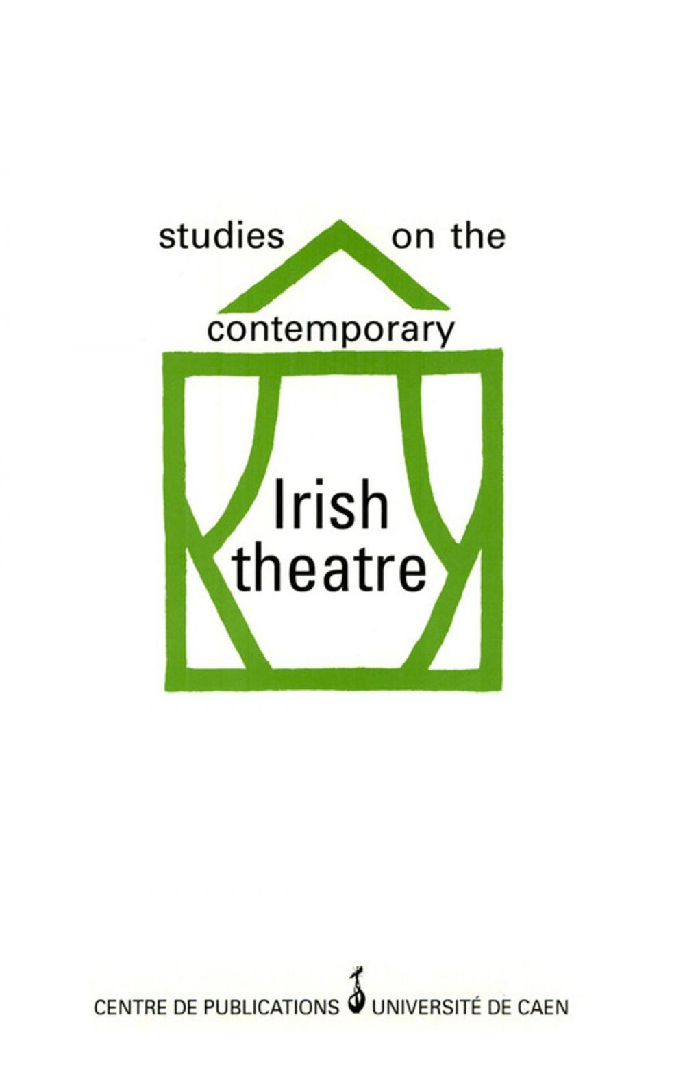Big bigCover of Studies on the contemporary Irish theatre