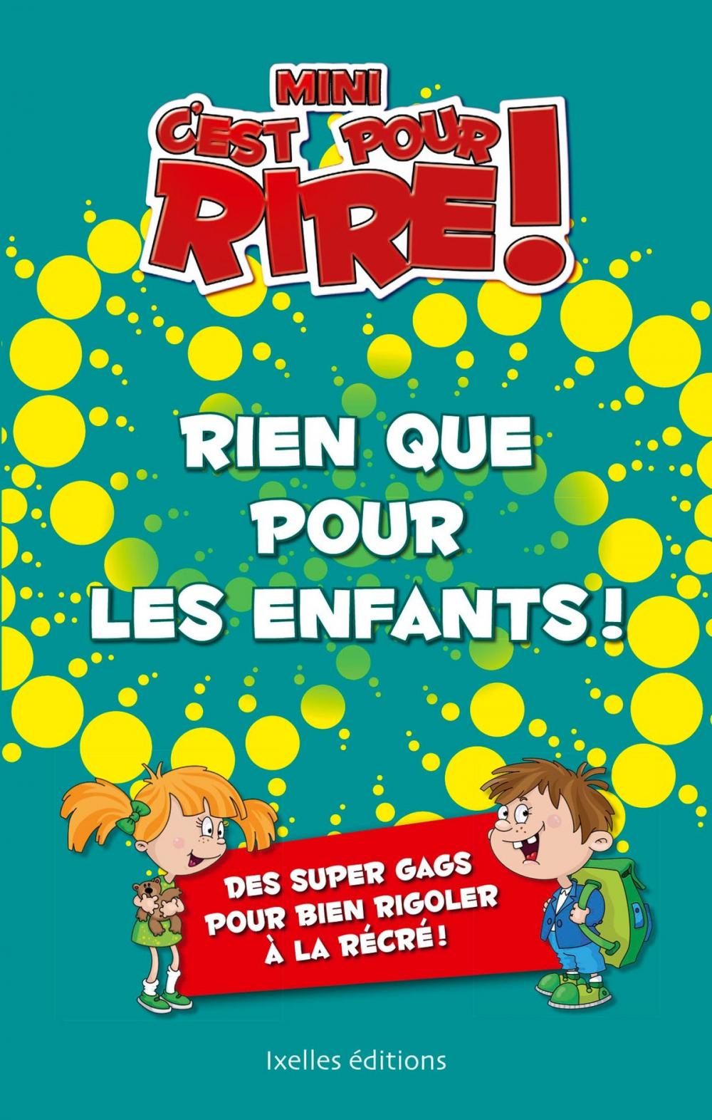 Big bigCover of Mini C'est pour rire 10 : Rien que pour les enfants !