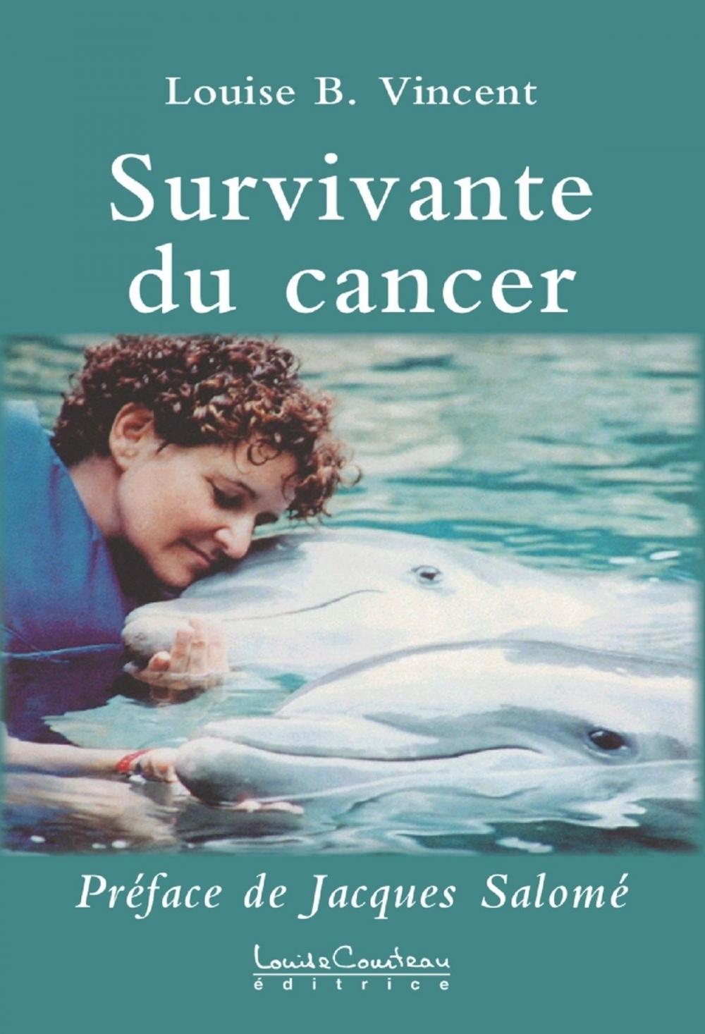 Big bigCover of Survivante du cancer