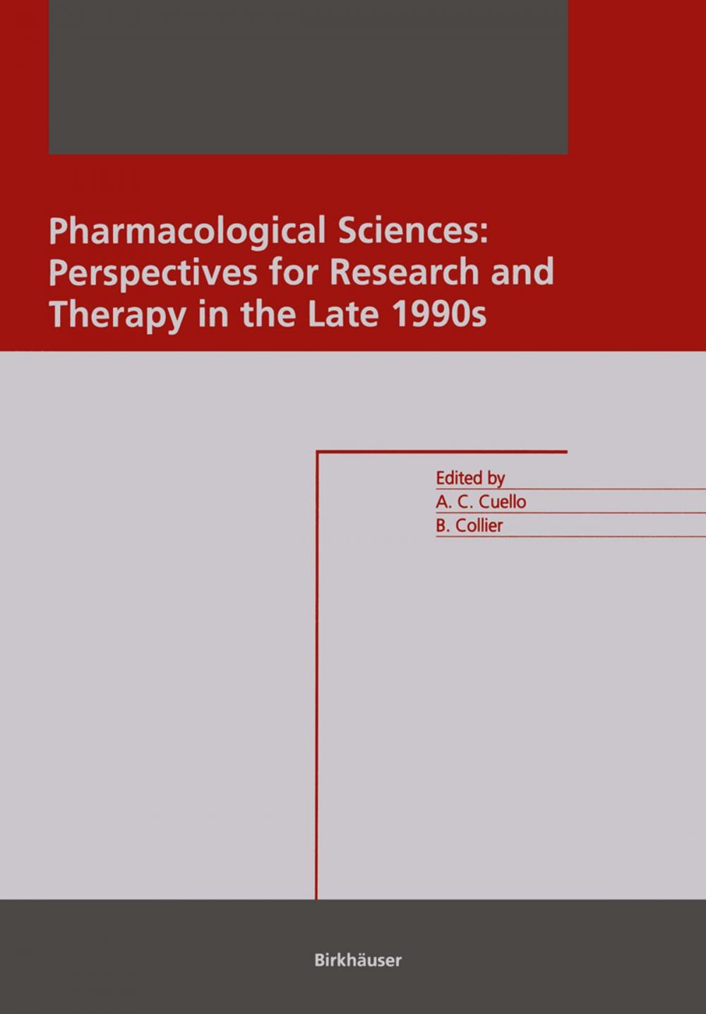 Big bigCover of Pharmacological Sciences: Perspectives for Research and Therapy in the Late 1990s