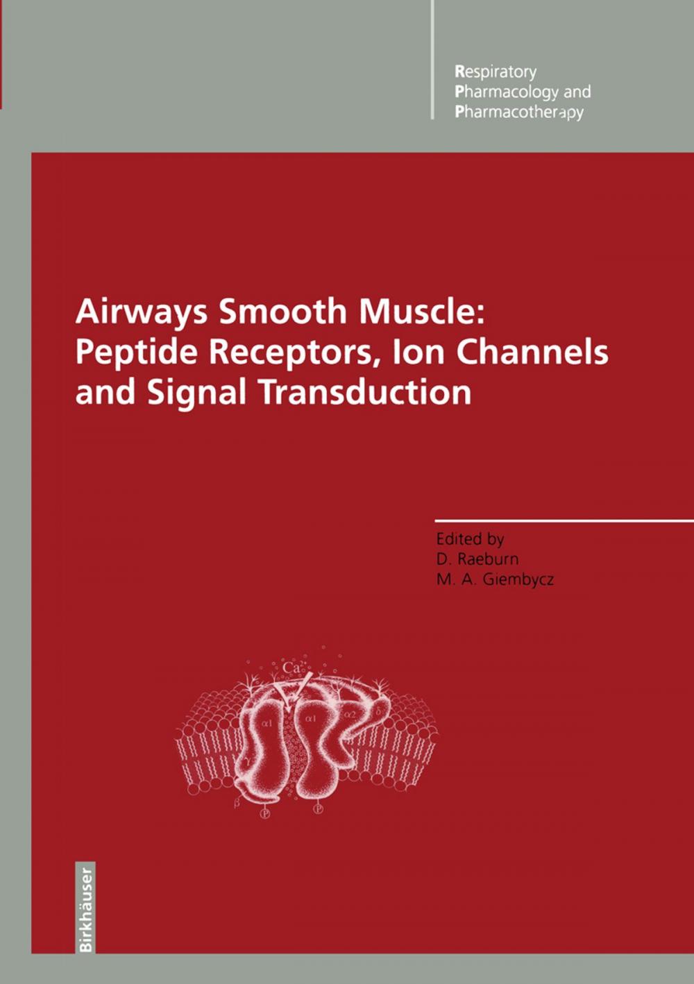 Big bigCover of Airways Smooth Muscle: Peptide Receptors, Ion Channels and Signal Transduction