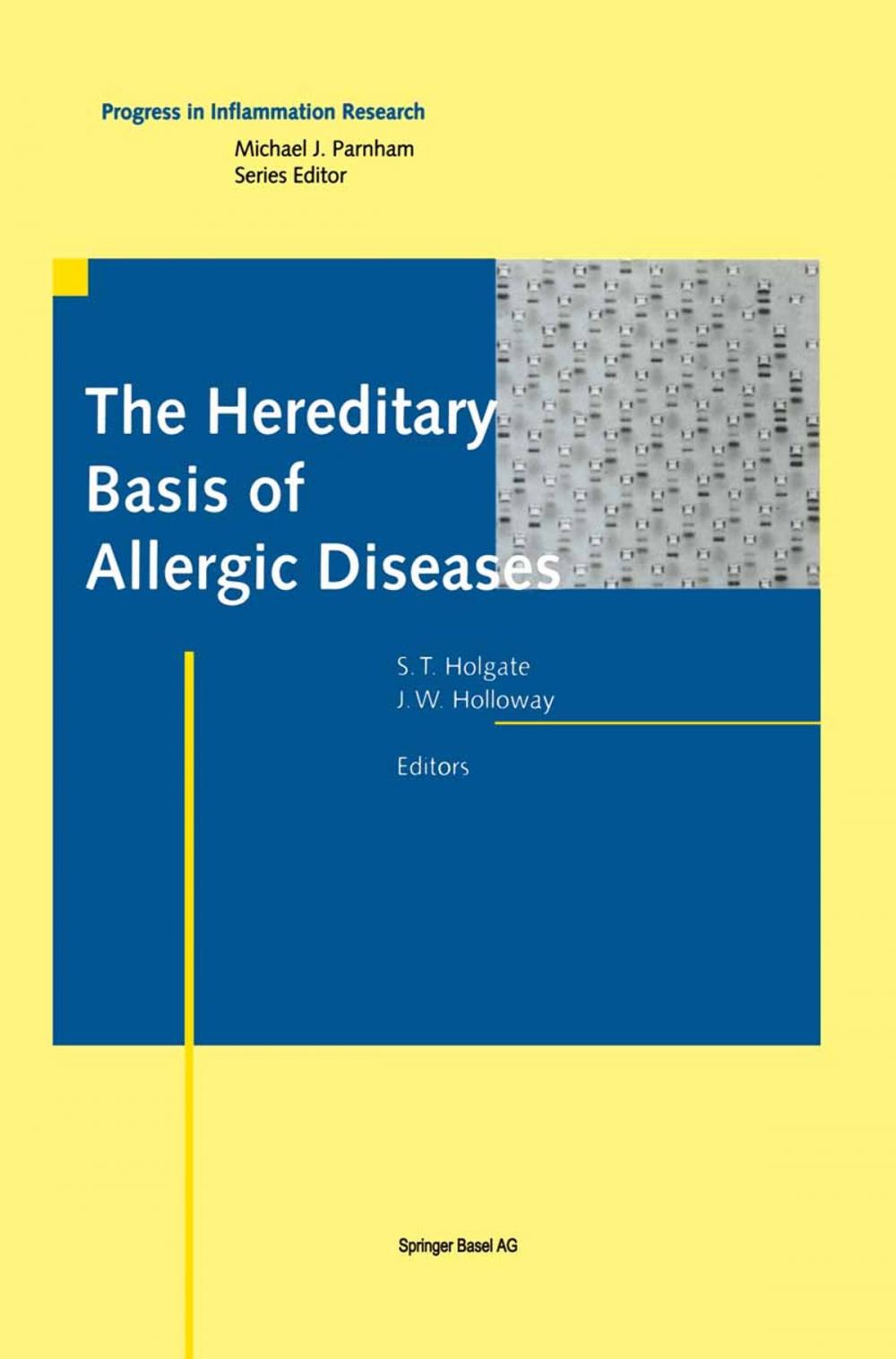 Big bigCover of The Hereditary Basis of Allergic Diseases