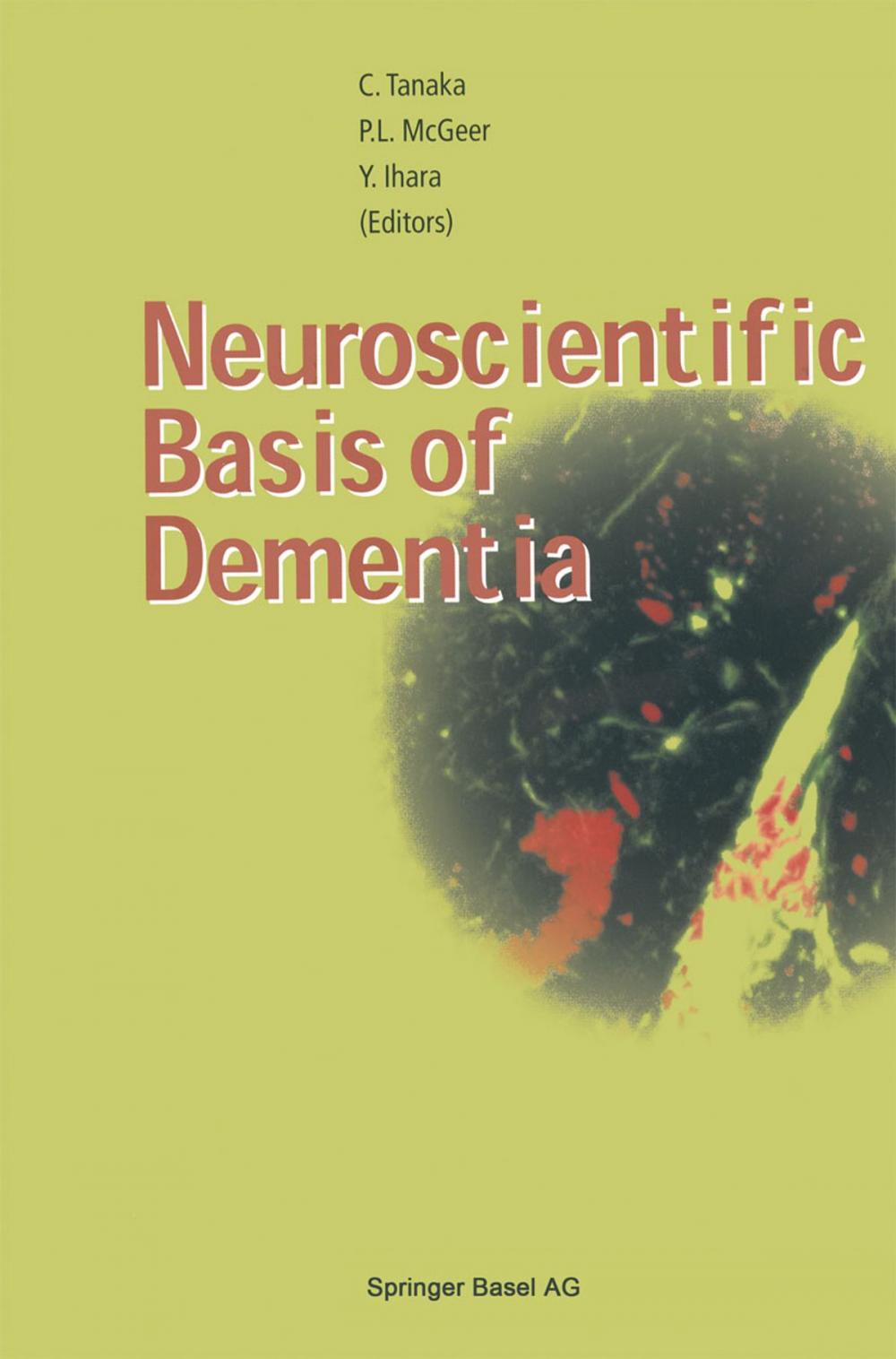 Big bigCover of Neuroscientific Basis of Dementia