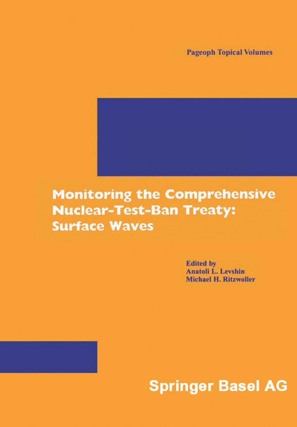 Big bigCover of Monitoring the Comprehensive Nuclear-Test-Ban Treaty: Surface Waves