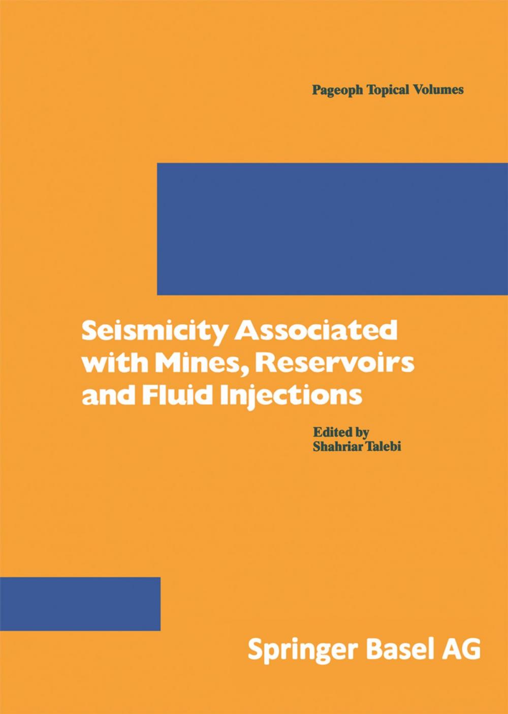 Big bigCover of Seismicity Associated with Mines, Reservoirs and Fluid Injections