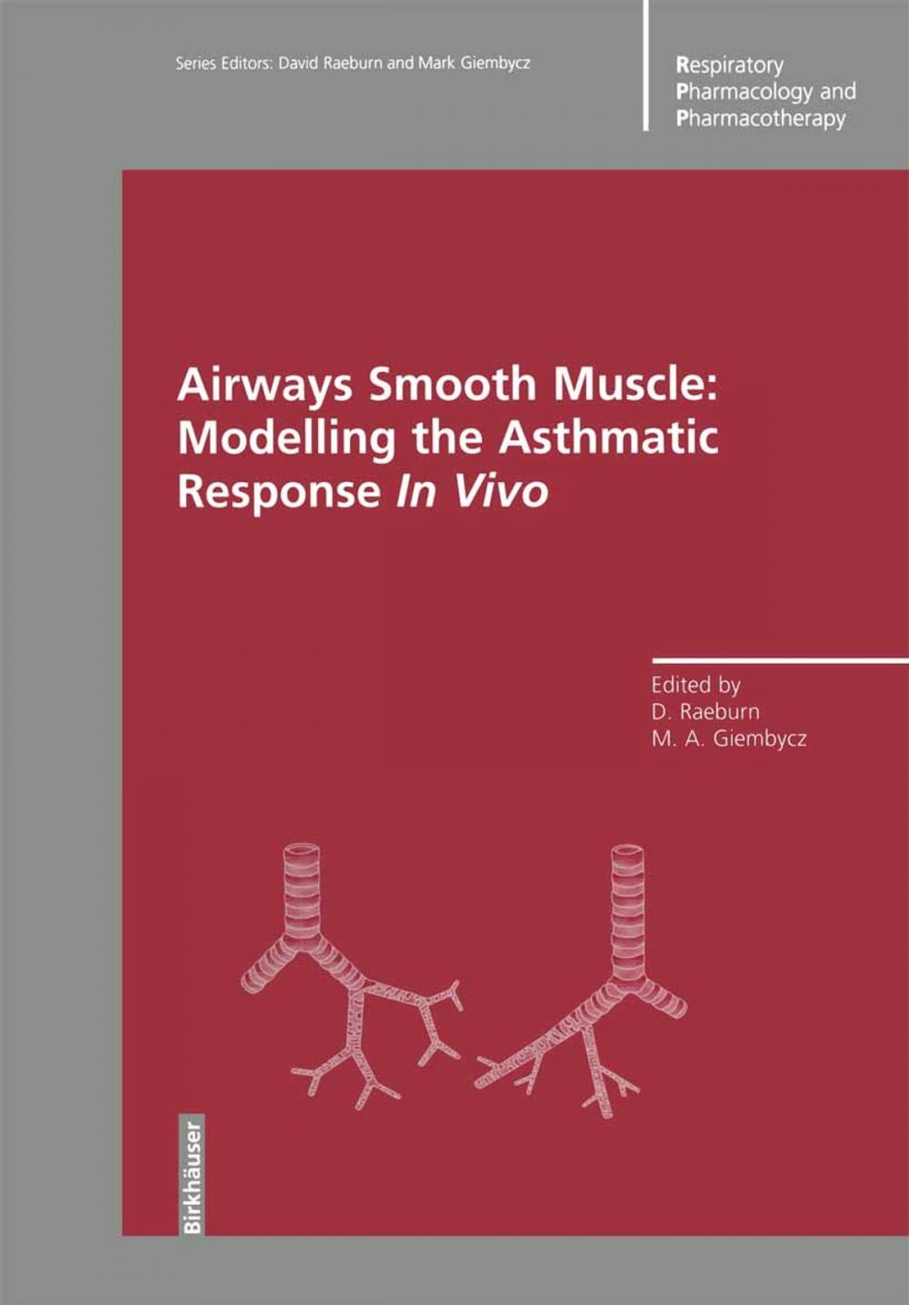 Big bigCover of Airways Smooth Muscle: Modelling the Asthmatic Response In Vivo