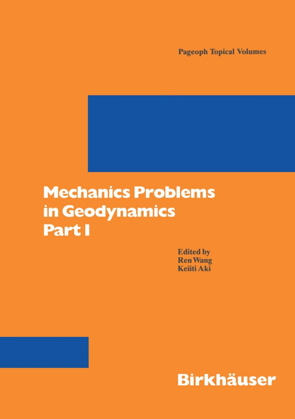 Big bigCover of Mechanics Problems in Geodynamics Part I